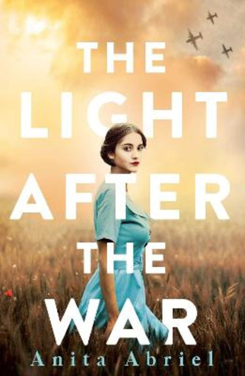 The Light After the War by Anita Abriel - 9781760852405