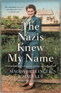 The Nazis Knew My Name by Magda Hellinger - 9781760859299