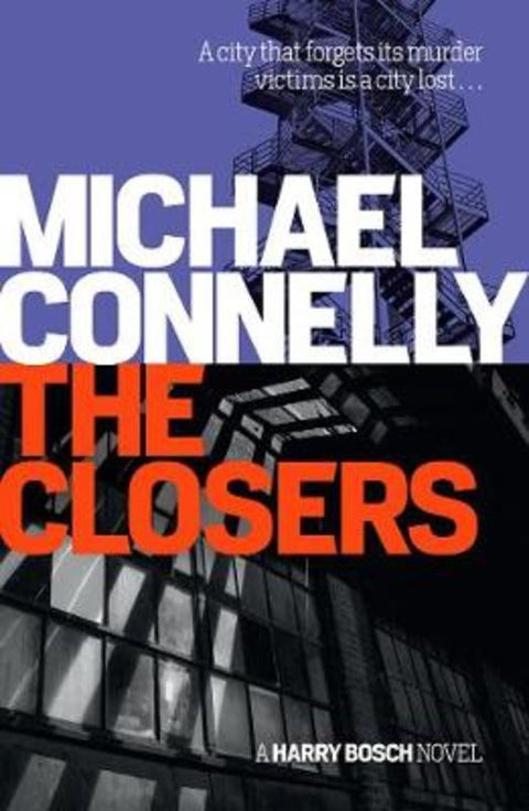 The Closers (Harry Bosch Book 11) by Michael Connelly - 9781760875923