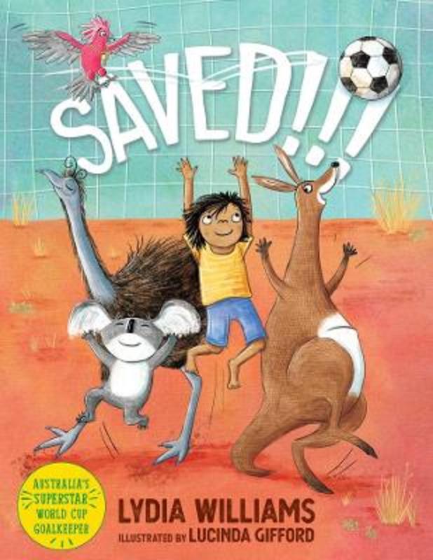 Saved!!! by Lucinda Gifford - 9781760876517