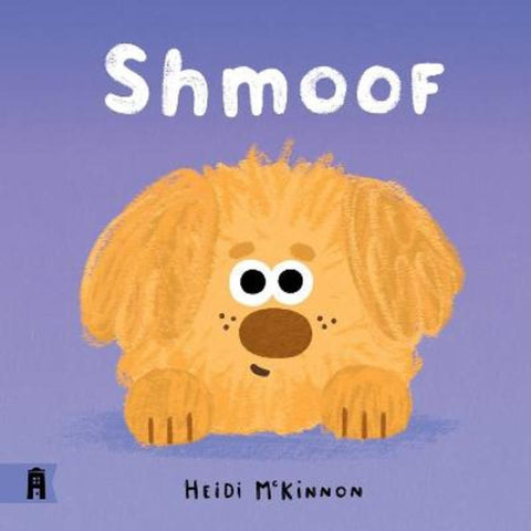 Shmoof by Heidi McKinnon - 9781760876661