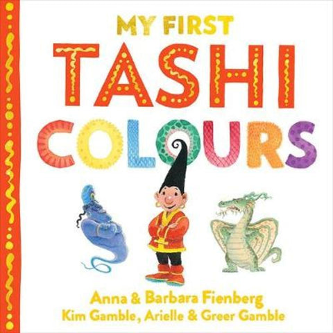 Colours: My First Tashi 2 by Greer Gamble - 9781760877323