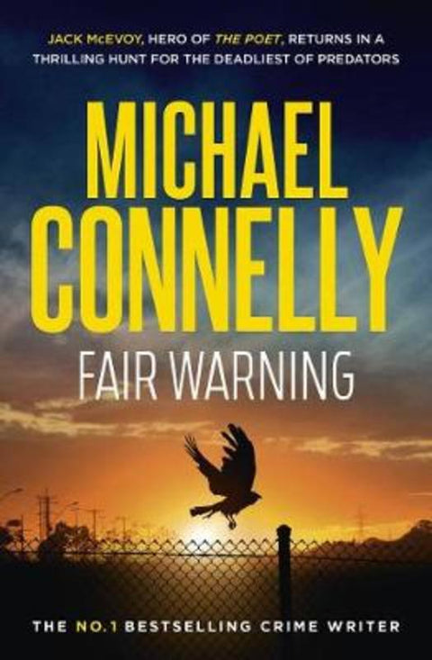 Fair Warning by Michael Connelly - 9781760877989