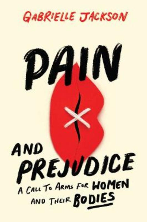 Pain and Prejudice by Gabrielle Jackson - 9781760878665