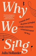 Why We Sing by Julia Hollander - 9781760879686