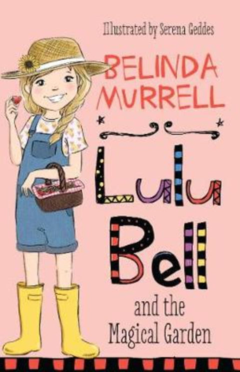 Lulu Bell and the Magical Garden by Belinda Murrell - 9781760892258
