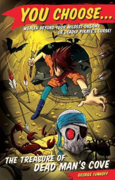 You Choose 1: The Treasure of Dead Man's Cove by George Ivanoff - 9781760892371