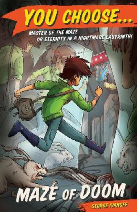 You Choose 3: Maze of Doom by George Ivanoff - 9781760892395