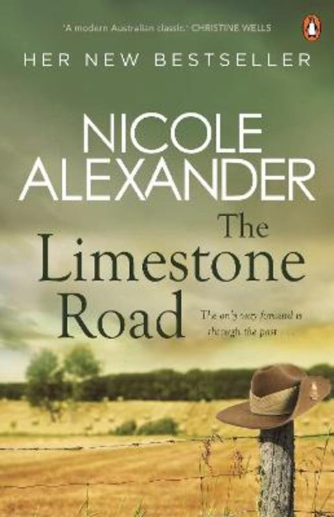 The Limestone Road by Nicole Alexander - 9781760898250