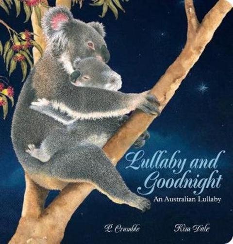 Lullaby and Goodnight Board Book by P. Crumble - 9781760973605