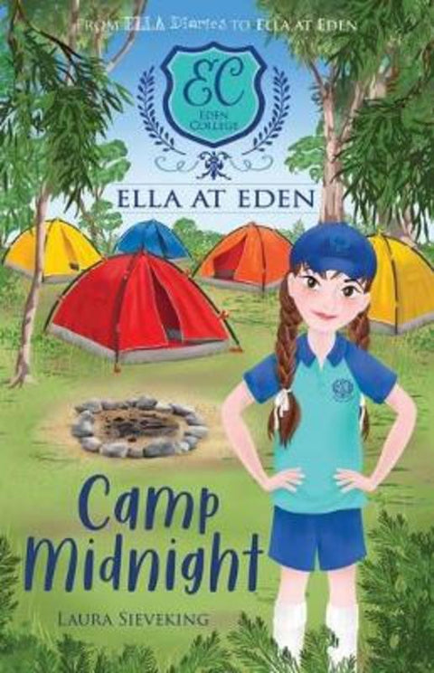 Camp Midnight (Ella at Eden #4) by Laura Sieveking - 9781760977368