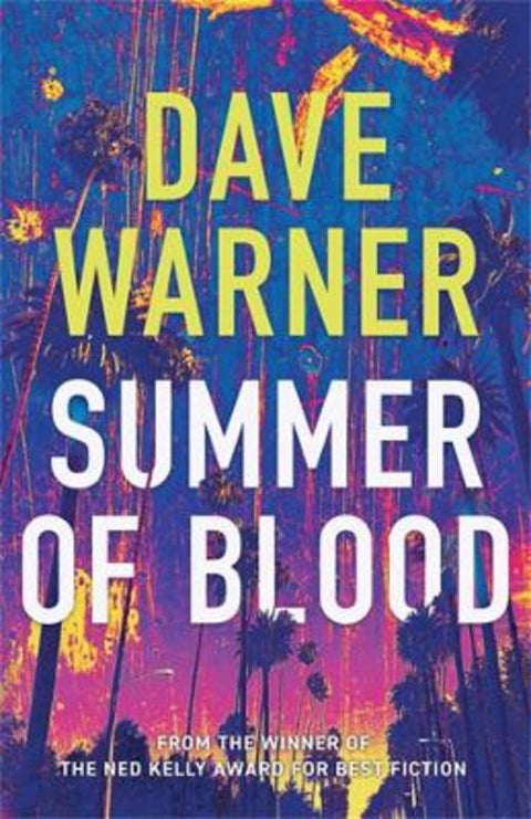 Summer of Blood by Dave Warner - 9781760992200