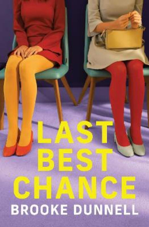Last Best Chance by Brooke Dunnell - 9781760992934