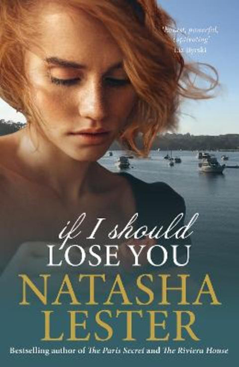If I Should Lose You by Natasha Lester - 9781760993085