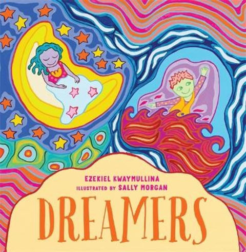 Dreamers by Ezekiel Kwaymullina - 9781760993146