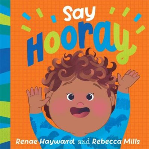 Say Hooray by Renae Hayward - 9781760994150
