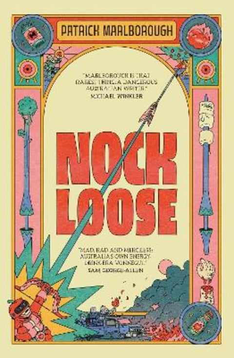 Nock Loose by Patrick Marlborough - 9781760995072