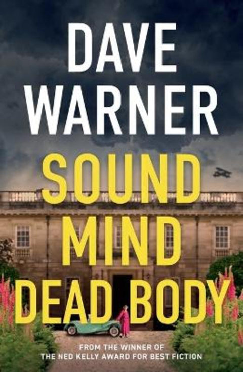 Sound Mind Dead Body by Dave Warner - 9781760995232