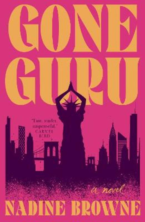 Gone Guru by Nadine Browne - 9781760995560