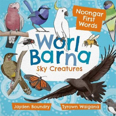 Worl Barna: Sky Creatures by Jayden Boundry - 9781760995607