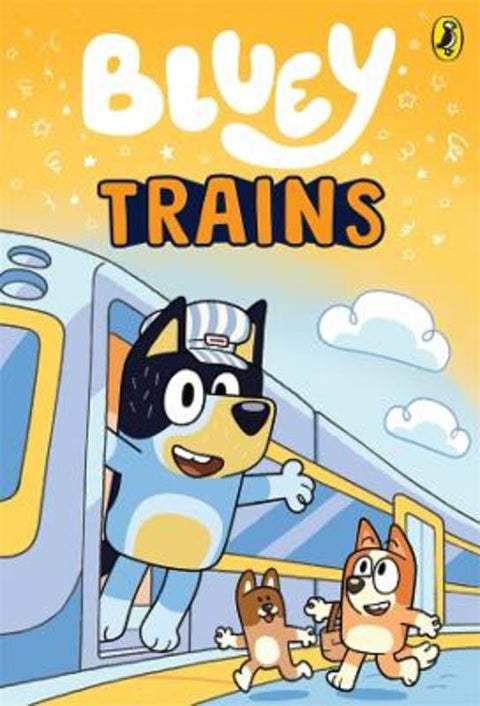 Bluey: Trains by Bluey - 9781761041105
