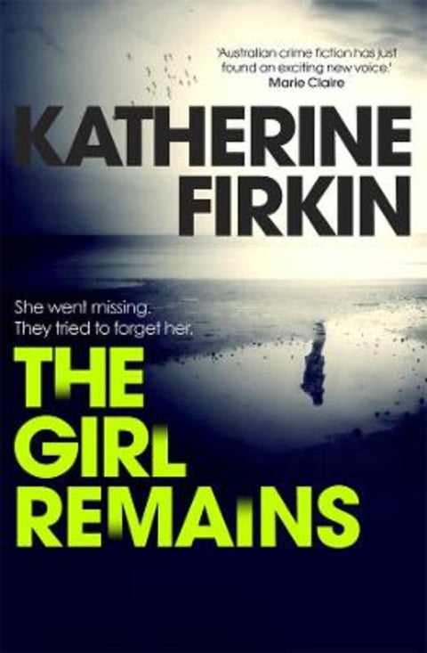 The Girl Remains by Katherine Firkin - 9781761042621