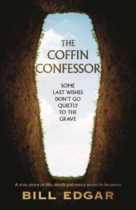 Coffin Confessor,The by Bill Edgar - 9781761042959