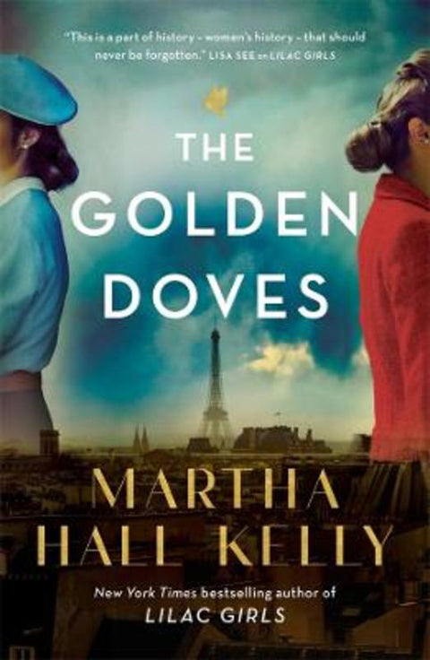 The Golden Doves by Martha Hall Kelly - 9781761043673