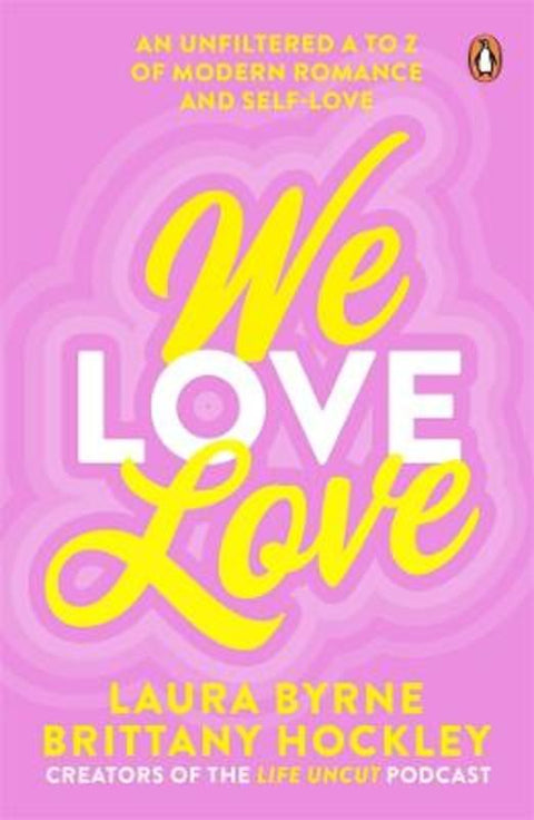 We Love Love by Laura Byrne - 9781761044960
