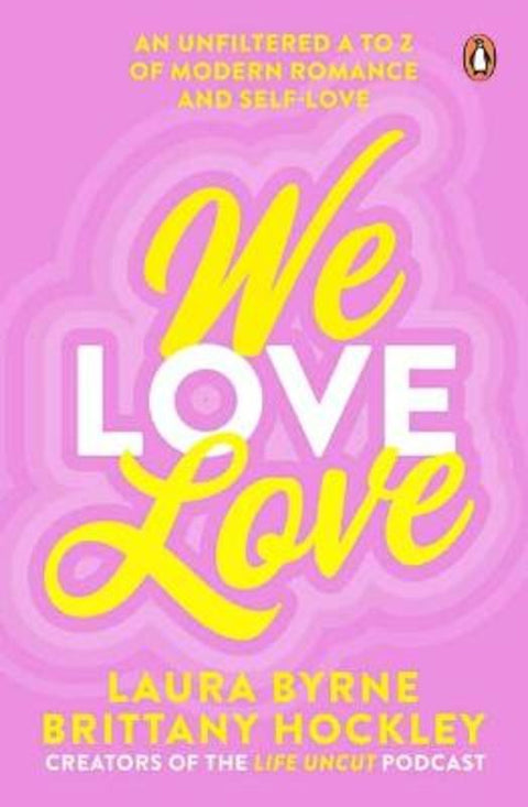 We Love Love by Laura Byrne - 9781761044960
