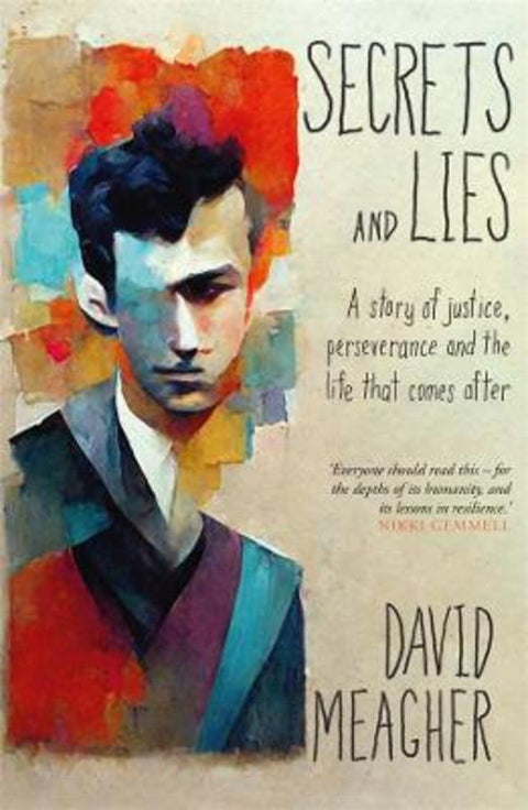 Secrets and Lies by David Meagher - 9781761045738