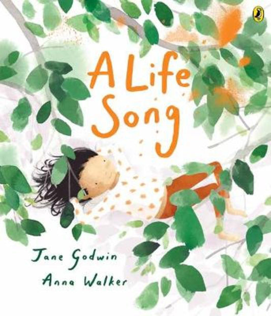 A Life Song by Jane Godwin - 9781761047640