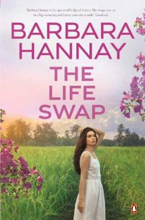 The Life Swap by Barbara Hannay - 9781761047701