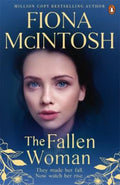 The Fallen Woman by Fiona McIntosh - 9781761049293