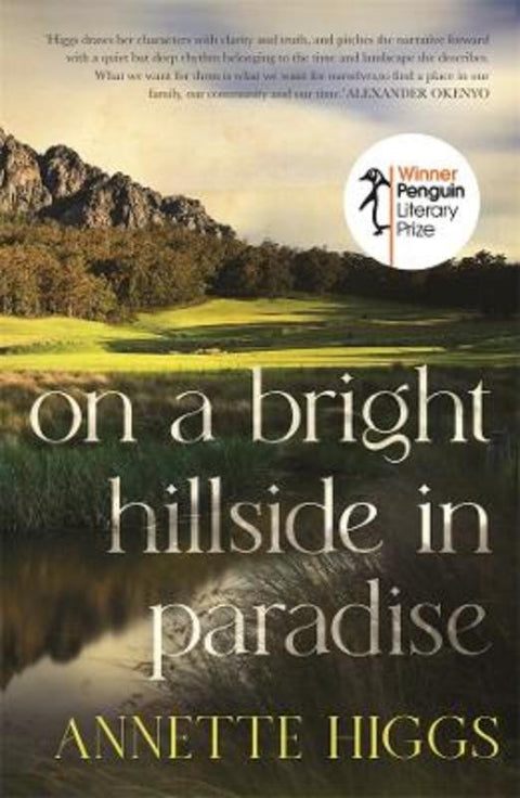 On A Bright Hillside In Paradise by Annette Higgs - 9781761049736