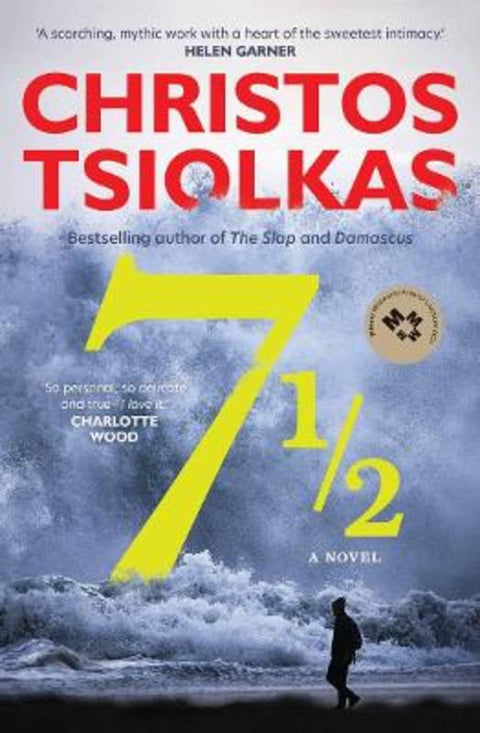 Seven and a Half by Christos Tsiolkas - 9781761065330