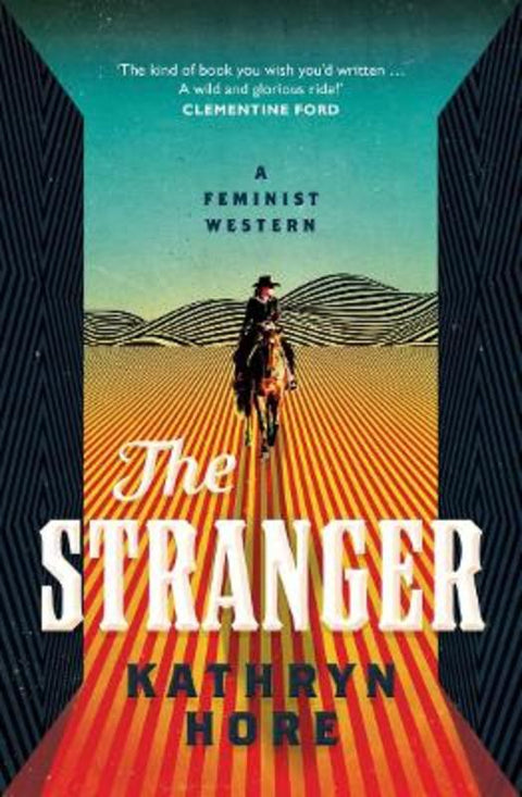 The Stranger by Kathryn Hore - 9781761065545