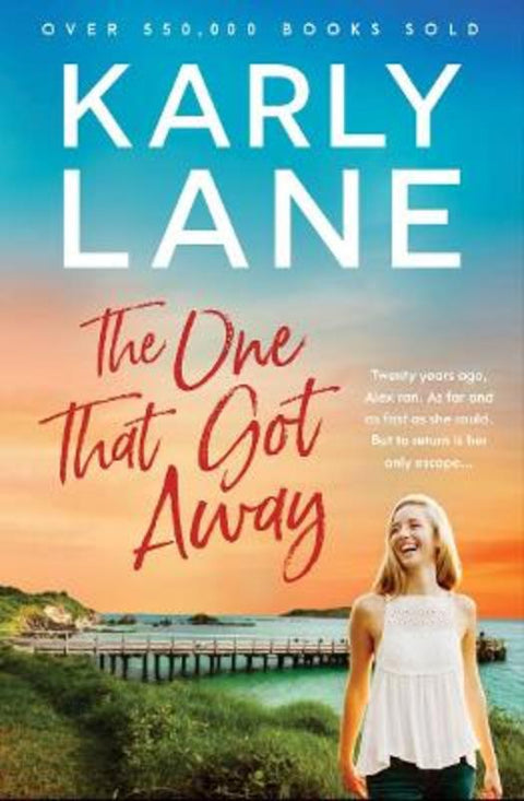 The One That Got Away by Karly Lane - 9781761066139
