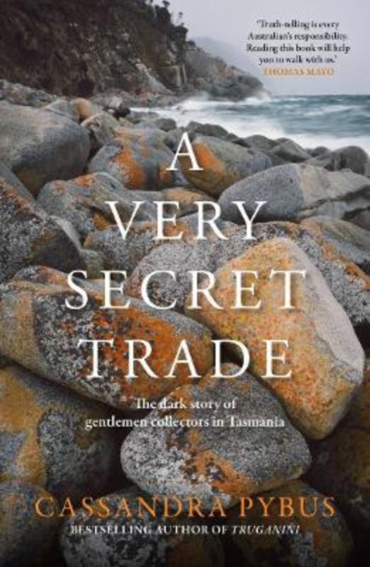 A Very Secret Trade by Cassandra Pybus - 9781761066344