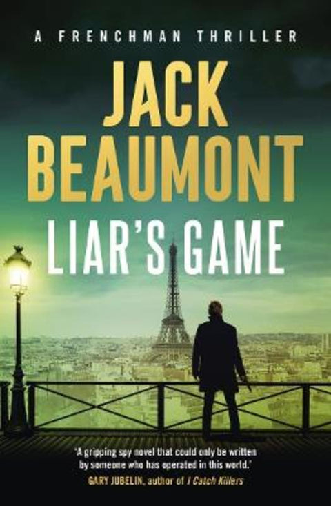 Liar's Game by Jack Beaumont - 9781761066696
