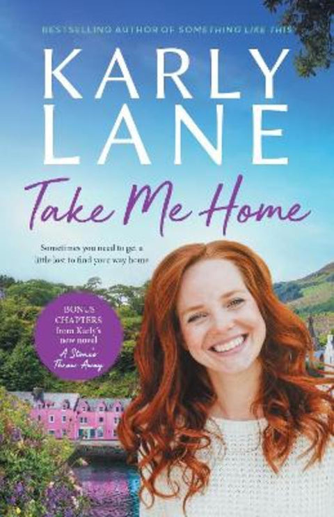 Take Me Home by Karly Lane - 9781761067068