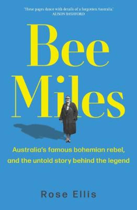 Bee Miles by Rose Ellis - 9781761069130