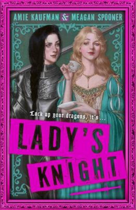 Lady's Knight by Amie Kaufman - 9781761069284