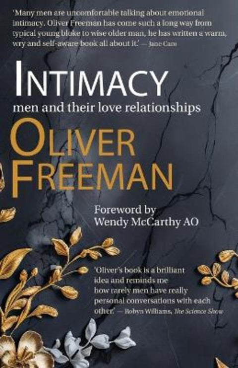 Intimacy - Men and their love relationships by Oliver Freeman - 9781761099106