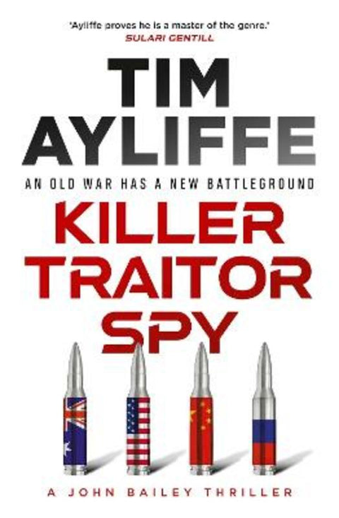 Killer Traitor Spy : Volume 4 by Tim Ayliffe - 9781761107313