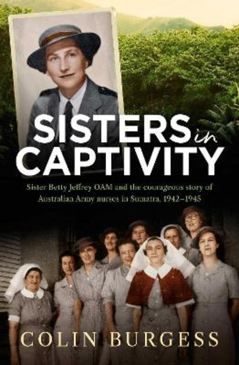Sisters in Captivity by Colin Burgess - 9781761109089