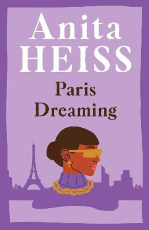 Paris Dreaming by Anita Heiss - 9781761109973