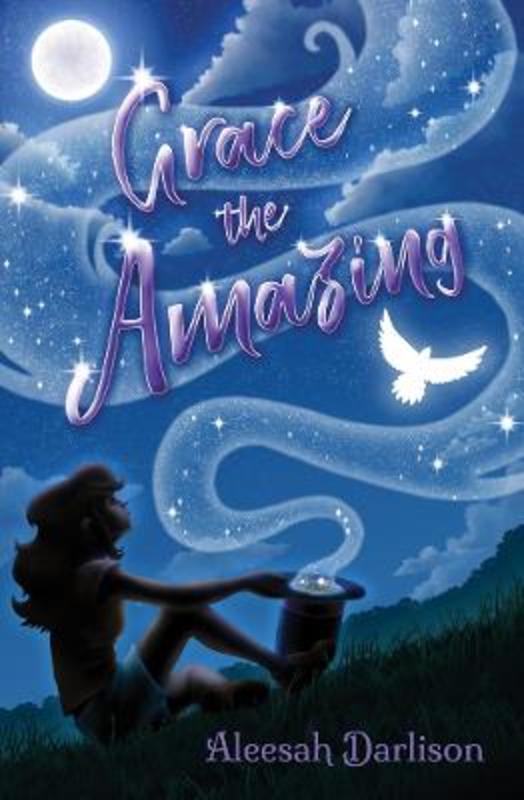 Grace the Amazing by Aleesah Darlison - 9781761111174
