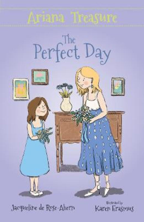 Ariana Treasure: The Perfect Day by Jacqueline de Rose-Ahern - 9781761111884
