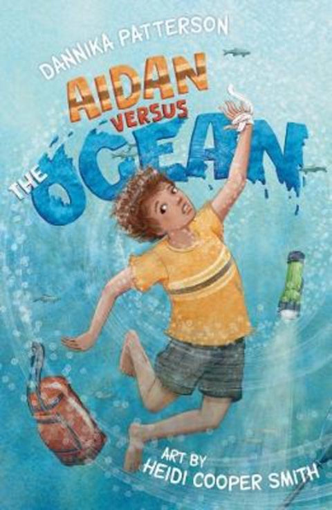 Aidan Versus the Ocean by Dannika Patterson - 9781761113192